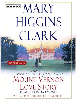 cover image of Mount Vernon Love Story: a Novel of George and Martha Washington